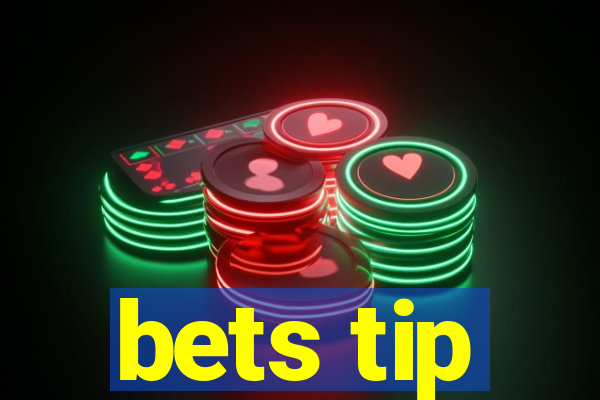 bets tip