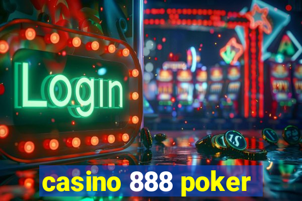 casino 888 poker