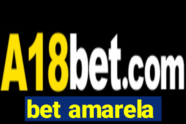 bet amarela