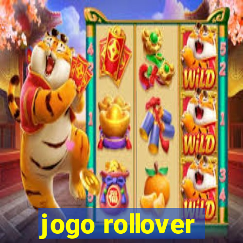 jogo rollover