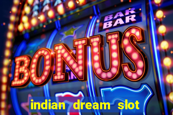 indian dream slot machine game