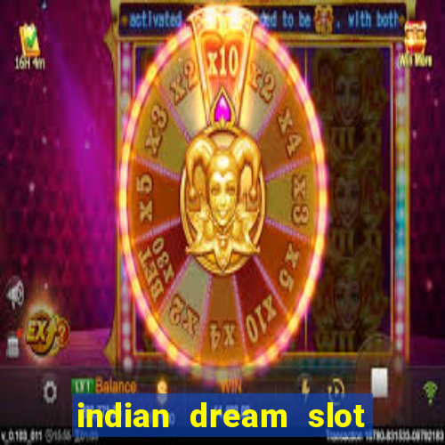 indian dream slot machine game