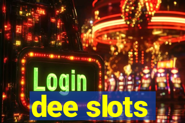 dee slots