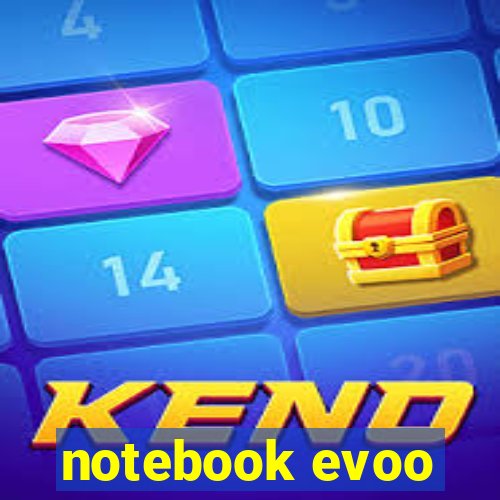 notebook evoo