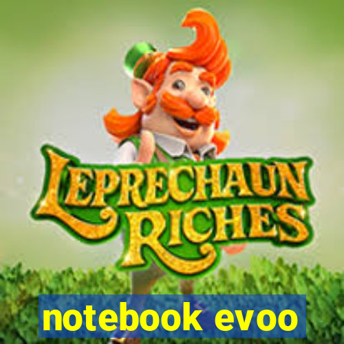 notebook evoo