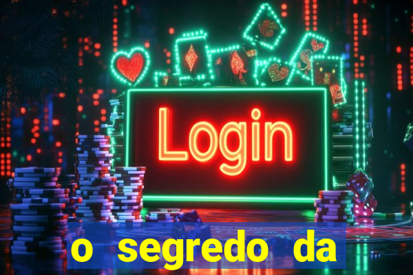 o segredo da lotof谩cil senha