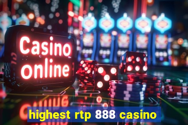 highest rtp 888 casino