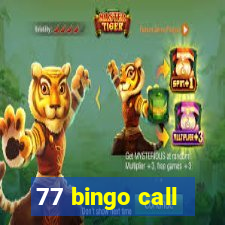 77 bingo call