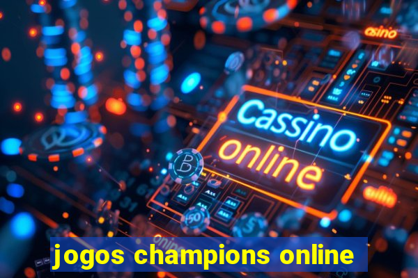 jogos champions online