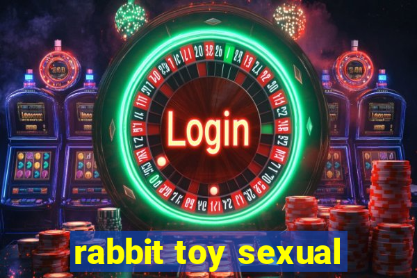 rabbit toy sexual