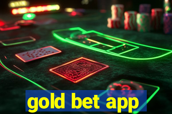 gold bet app