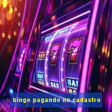 bingo pagando no cadastro