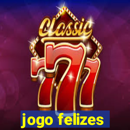 jogo felizes