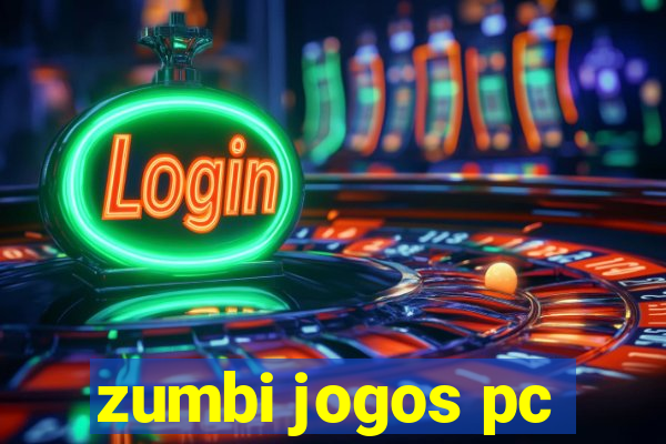 zumbi jogos pc