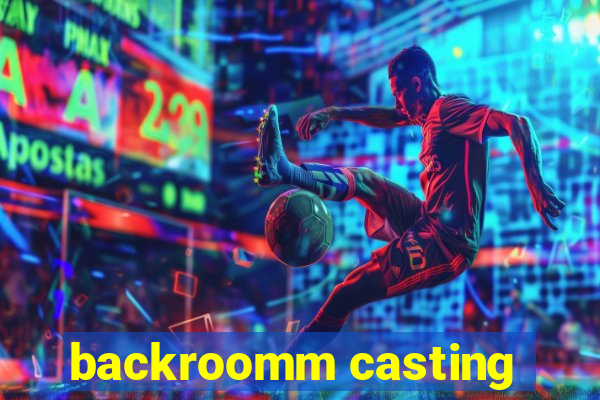 backroomm casting