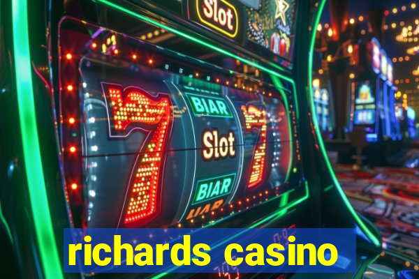 richards casino