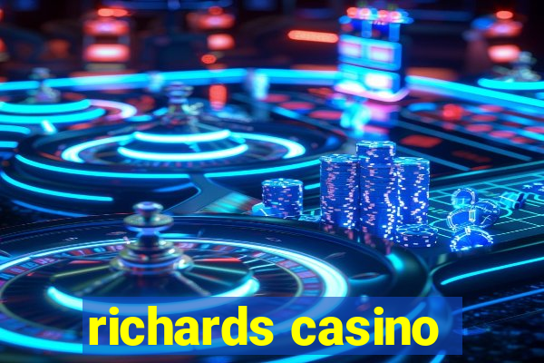 richards casino