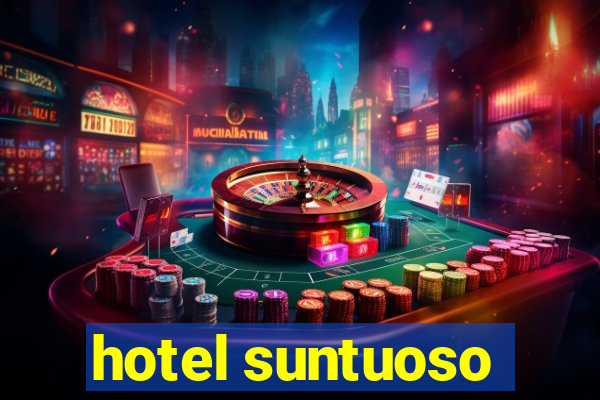 hotel suntuoso