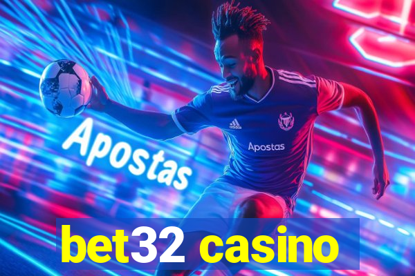 bet32 casino