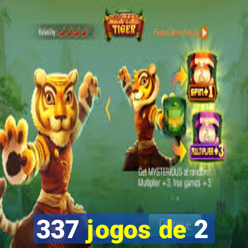 337 jogos de 2