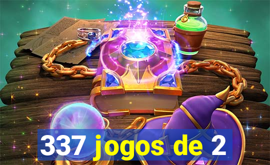 337 jogos de 2