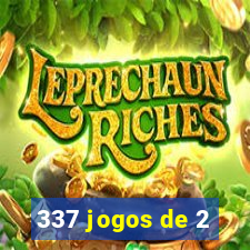 337 jogos de 2