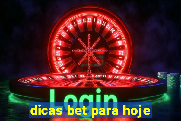 dicas bet para hoje