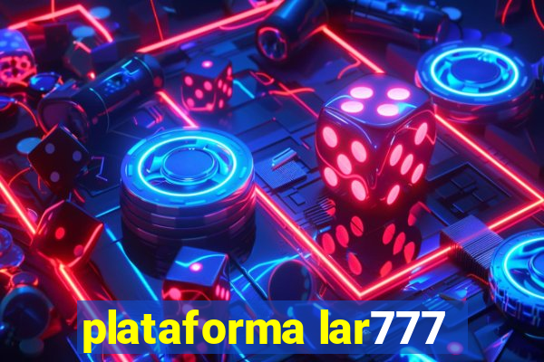 plataforma lar777