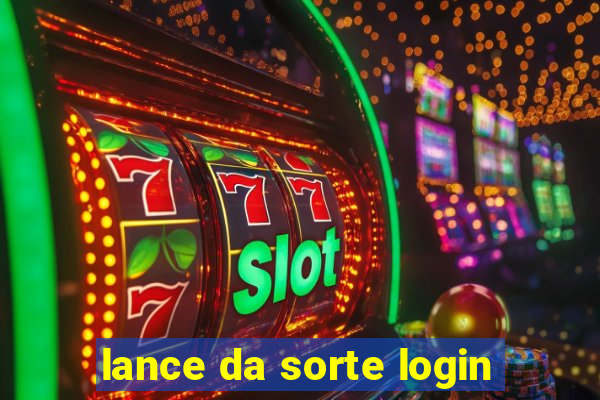 lance da sorte login