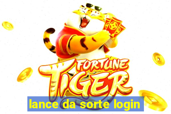 lance da sorte login