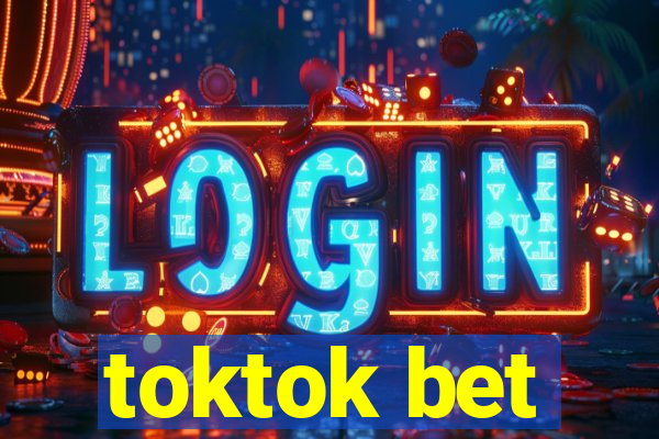 toktok bet