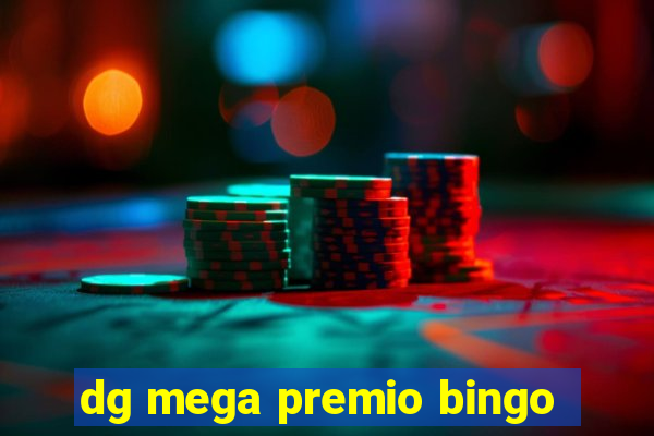 dg mega premio bingo