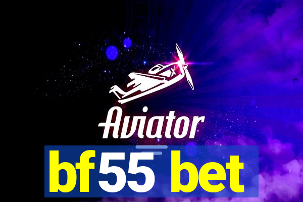 bf55 bet