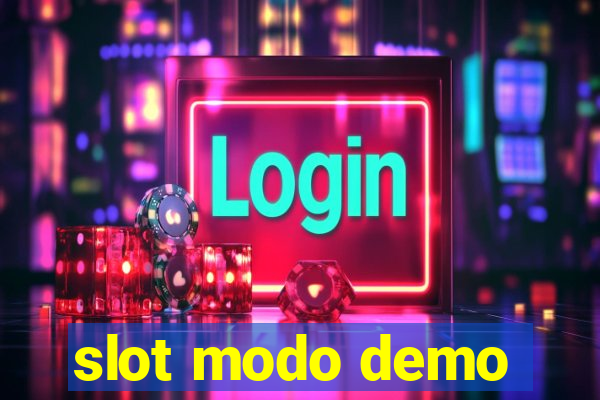 slot modo demo