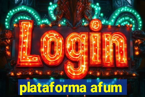 plataforma afum