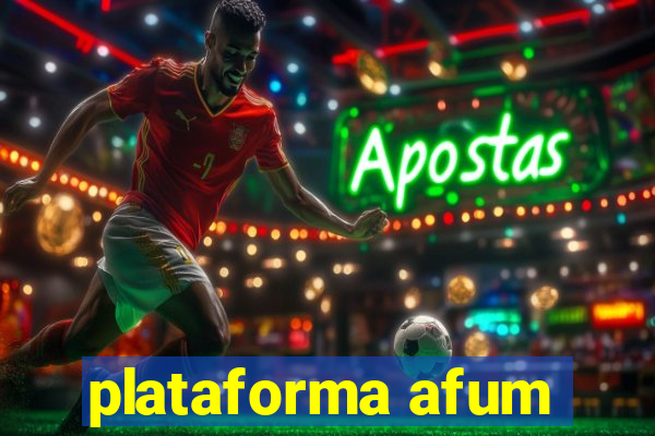 plataforma afum