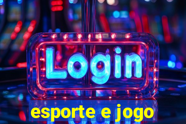 esporte e jogo