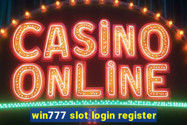 win777 slot login register