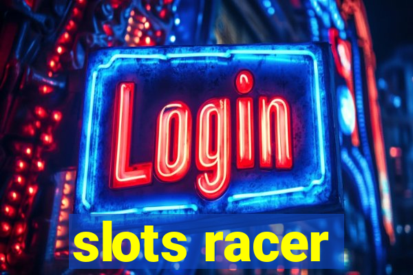 slots racer