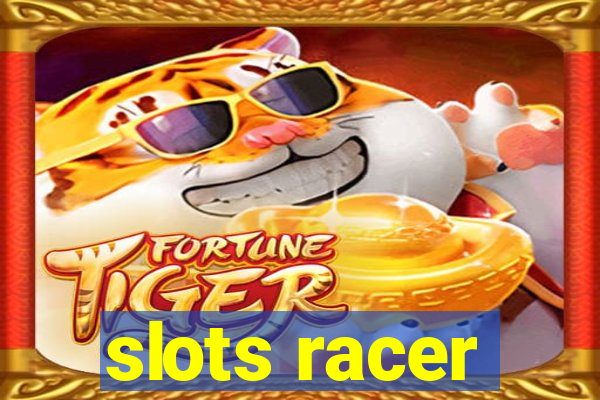 slots racer