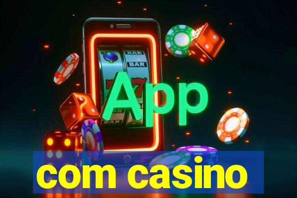 com casino