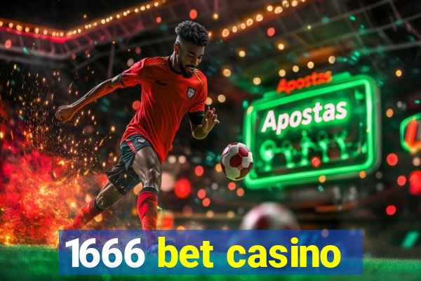 1666 bet casino