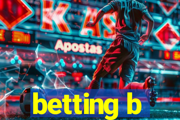 betting b