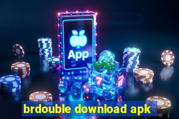 brdouble download apk