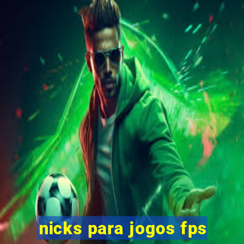 nicks para jogos fps