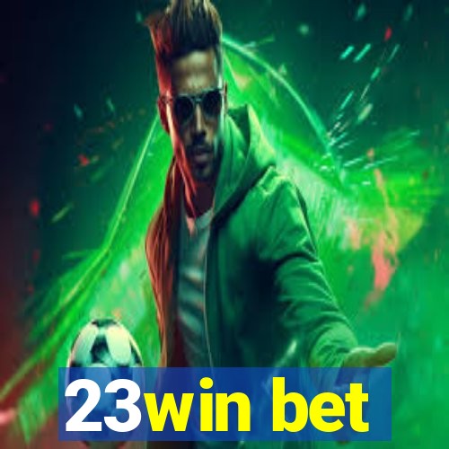 23win bet