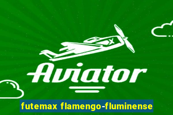 futemax flamengo-fluminense