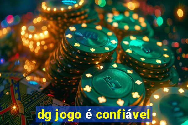 dg jogo é confiável