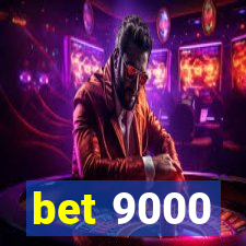 bet 9000