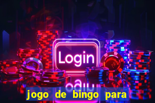 jogo de bingo para ganhar dinheiro de verdade